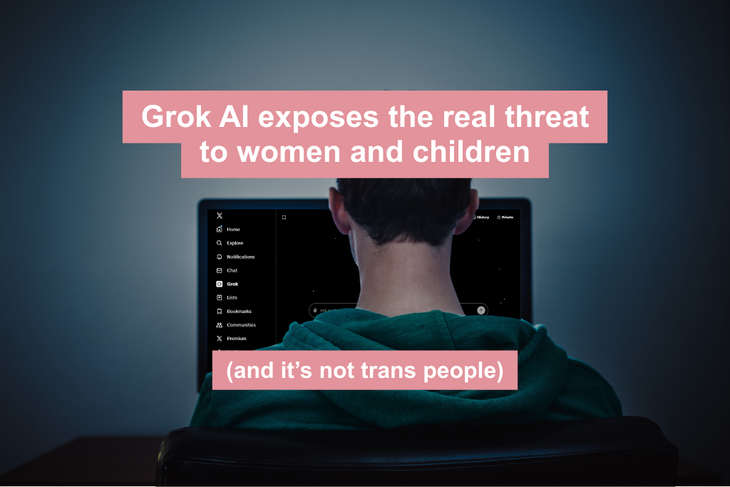Grok AI exposes the real threat to women and children – and it’s not trans people