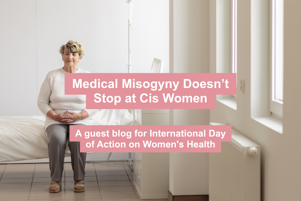 Medical Misogyny Doesn’t Stop at Cis Women